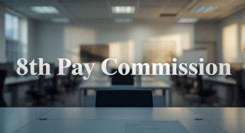 8th Pay Commission Updates: Expected Salary Increase, Fitment Factor & Pension Revision