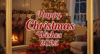 Happy Christmas Wishes 2025: Wish Your Family, Friends, Relatives, Co-Workers with Best Christmas Wishes & Quotes
