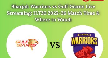 Sharjah Warriorz vs Gulf Giants Live Streaming: ILT20 2025–26 Match Time & Where to Watch