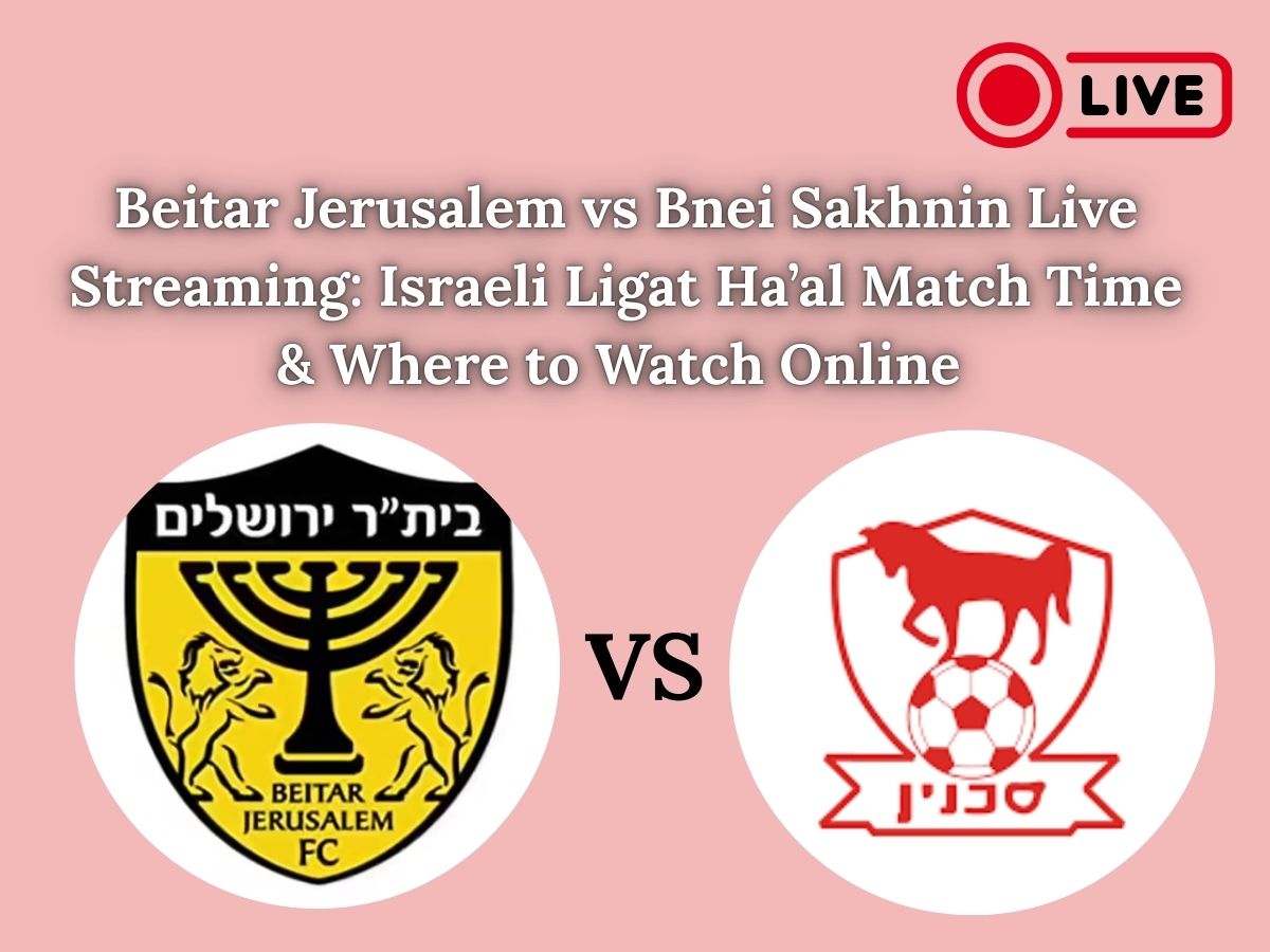 Beitar Jerusalem vs Bnei Sakhnin Live Streaming: Israeli Ligat Ha’al Match Time & Where to Watch Online