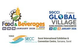 SGCCI to organise ‘Food & Beverages Expo’ and ‘SGCCI Global Village’ from 24th to 26th January 2026 at SIECC, Sarsana, Surat