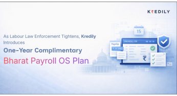 Kredily Launches One-Year Complimentary Bharat Payroll OS Plan as Labour Law Enforcement Tightens