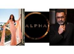 "She comes to the set completely prepared": Bobby Deol praises Alia Bhatt's dedication in spy thriller 'Alpha'