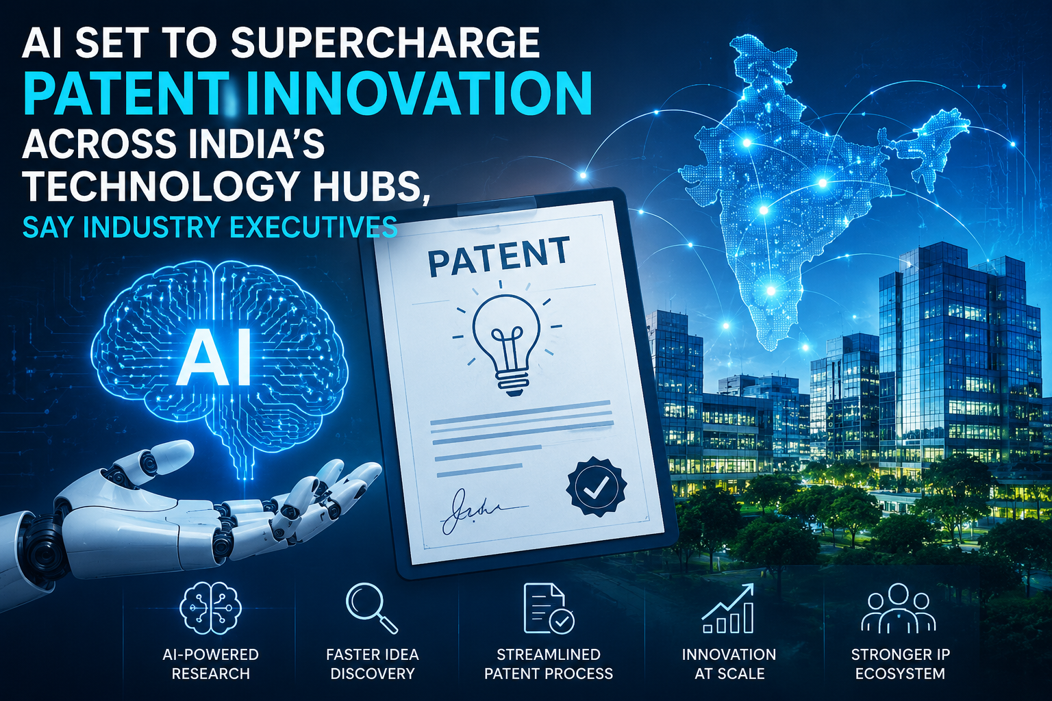 AI Set to Supercharge Patent Innovation Across India’s Technology Hubs, Say Industry Executives