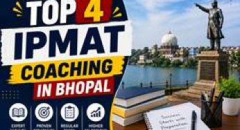 Top 4 IPMAT Coaching in Bhopal (Updated 2026 List)