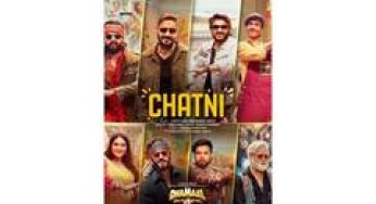 'Chatni' song from 'Dhamaal 4' unveiled