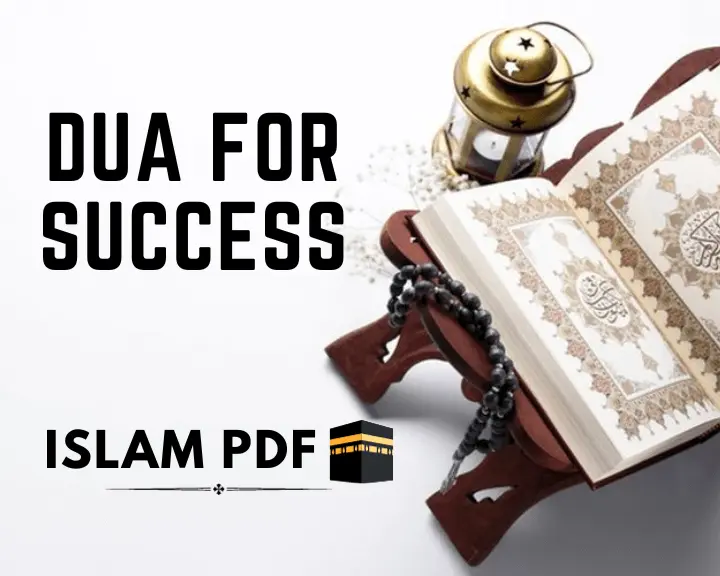 Dua for Success (Kamyabi Ki Dua) | Best Way to Recite