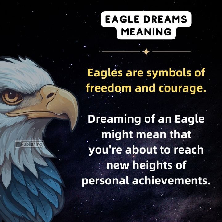 Eagle dreams meaning