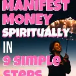 How to manifest money with the Law Of Attraction. In this post I show you 9 simple yet powerful steps to follow to help you start manifesting money into your life. #SubconsciousServant #LawOfAttraction #Manifesting #LOA #Money #IntentionalLiving #TheSecret