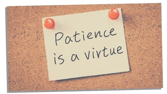 learning to practise patience 