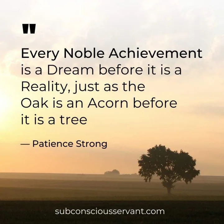 Patience Strong quote about oak as an acorn