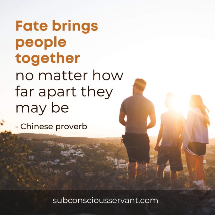 Chinese proverb on fate meeting someone