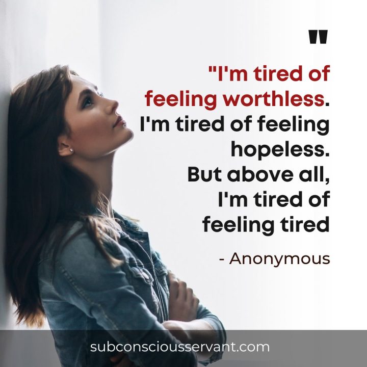 Quotes about feeling worthless that can help you overcome depression 