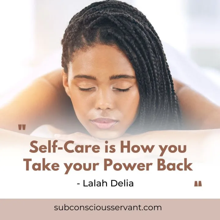 Putting Yourself First Quotes To Help With Self-Care