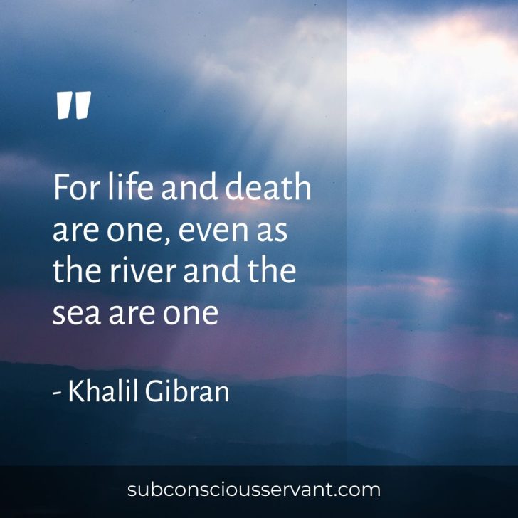 Image of short life after death quote by Khalil Gibran